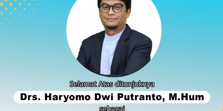 Selamat atas ditunjuknya Drs. Haryomo Dwi Putranto,M.Hum sebagai Plt. Kepala Badan Kepegawaian Negara